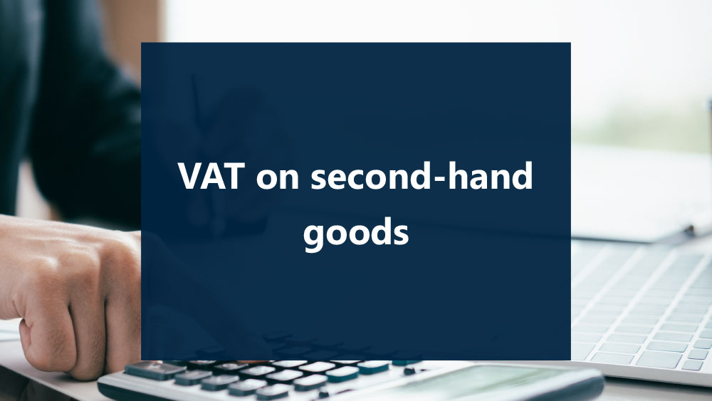 vat-on-second-hand-goods-maxprof