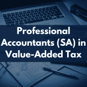 Professional Accountants (SA) in Value-Added Tax (VAT)