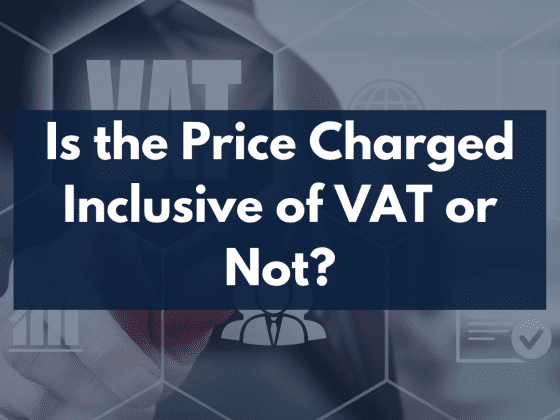 Is the Price Charged Inclusive of VAT or Not?